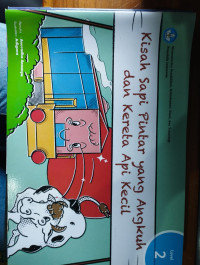 Image of Kisah Sapi Pintar yang Angkuh dan Kereta Api Kecil