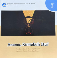 Image of Asamo, Kamukah Itu?