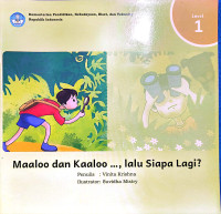Image of Maaloo dan Kaaloo ..., lalu Siapa Lagi?